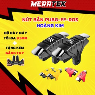 Nút Bắn Pubg Mobile Chơi Game Siêu Nhạy Hoàng Kim Cho Máy Dày Tay Cầm Chơi Game Điện Thoại pubg ros freefire MeraTek