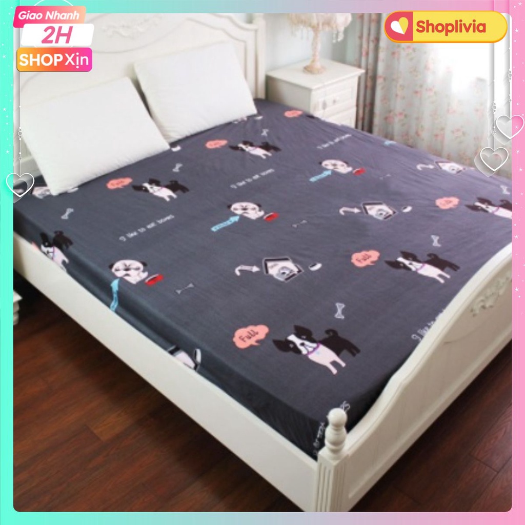 Drap ga trải giường siêu xinh 1m2x2m,1m4x2m,1m6x2m,shoplivia[mẫu chó ghi]