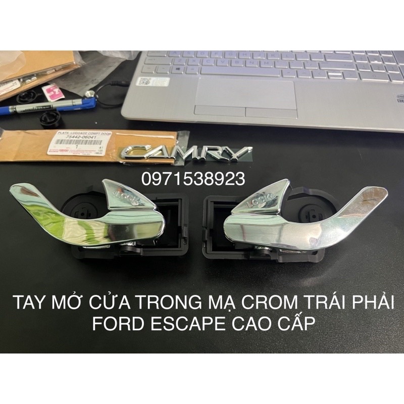 TAY MỞ CỬA TRONG FORD ESCAPE MẠ CROM CAO CẤP