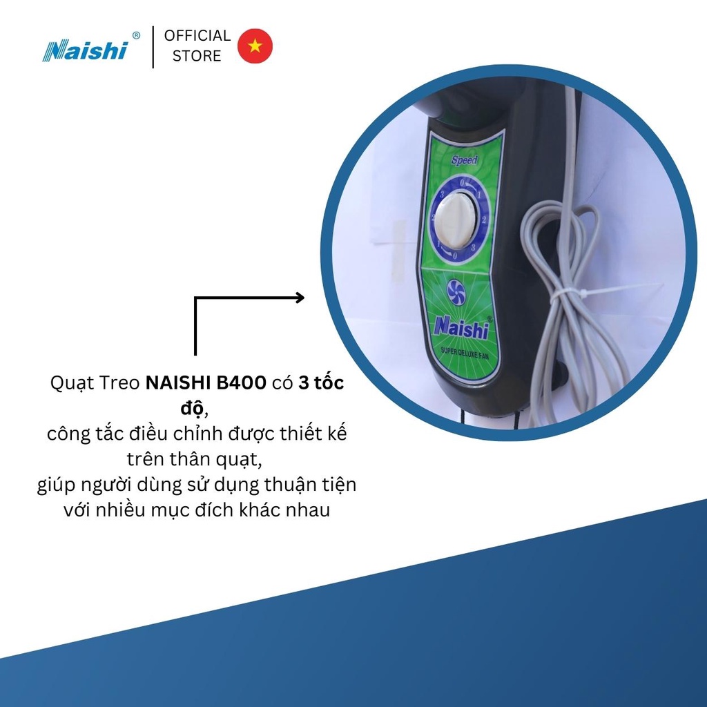 Quạt Treo Tường NAISHI B400 Túp Năng Chuyển Hướng Điện 2 Dây Rút - Công Suất 45W
