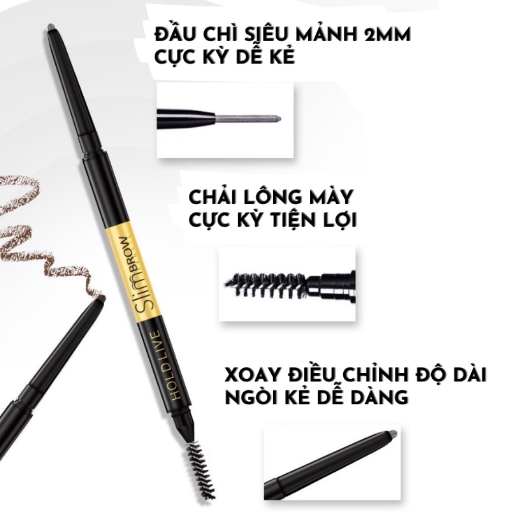 Chì Kẻ Mày Siêu Mảnh 2 Đầu Tiện Lợi Hold Live Slim Brow