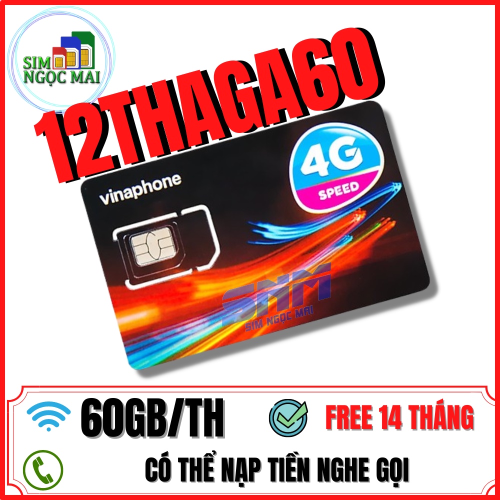 Sim 4G Vinaphone VD149 - VD89 - Vd89P - THAGA60 - 4GB/NGÀY - 120GB DATA - MIỄN PHÍ GỌI - CHỈ 60K/T SIM NGỌC MAI