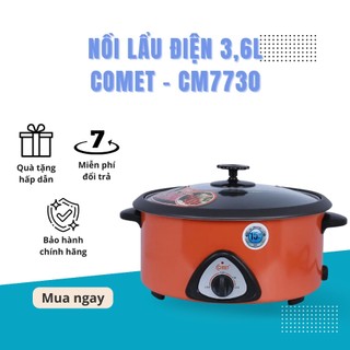 Nồi lẩu điện 3,6l comet - cm7730, bảo hành 12 tháng