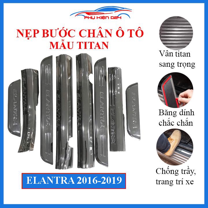 Ốp bậc cửa lên xuống ô tô Hyundai Elantra 2016-2019 mẫu titan, nẹp bước chân dán trong ngoài chống trầy xước