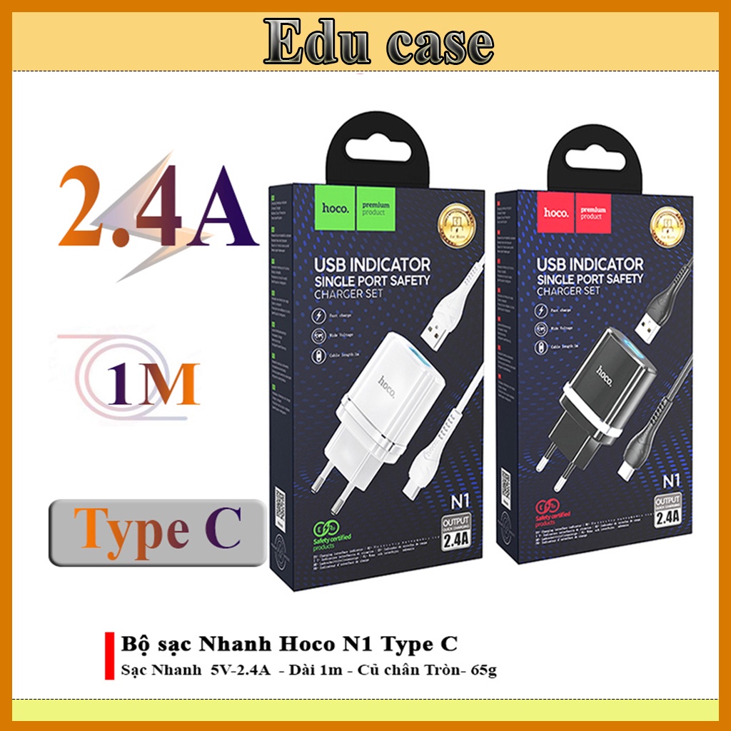 &quot;Bộ sạc nhanh Hoco N1 Type C &quot; , Chất Liệu Pc Chống Cháy, 1 cổng ra, dài 1m, chân cắm ( EU ) Educase`