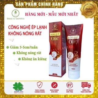 Kem quế tan mỡ Olic hàng chuẩn 1000%