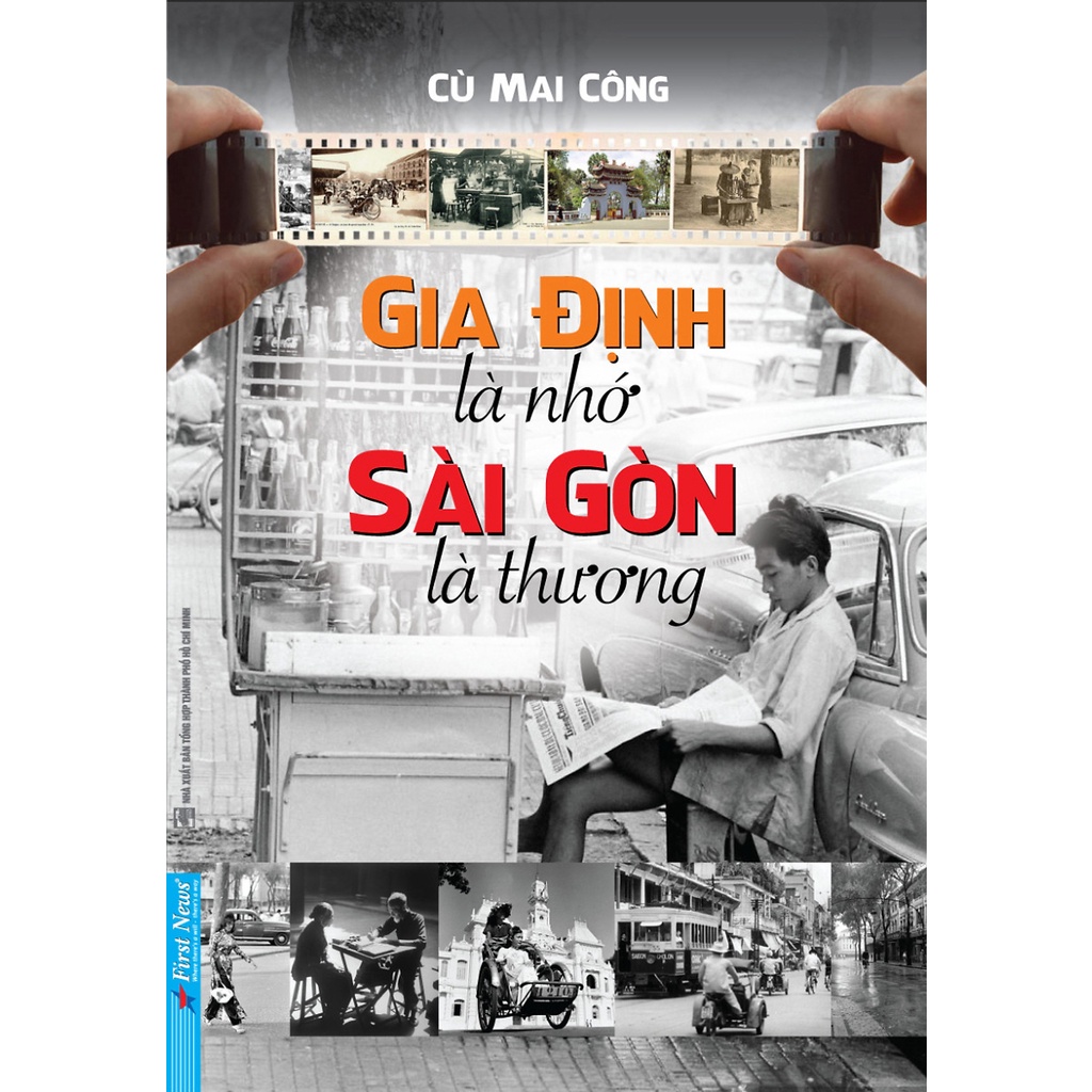 Sách - Gia Định Là Nhớ Sài Gòn Là Thương