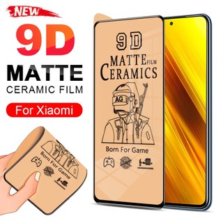 9d Xiaomi Mi Poco X3 Pro Poco F3 Poco M3 Poco X3 NFC 10T 9T Redmi Note 10 10s 9s 9 8 8T 7 Pro Max Redmi K40 9T 9A 9C 8A 7A Gốm Mờ Mềm Bảo Vệ Màn Hình Không Kính