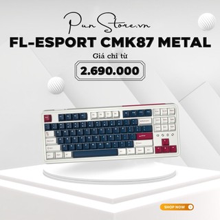 Bàn phím cơ fl-esports cmk87 metal heart - 3 mode