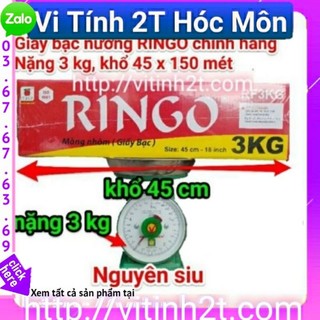 Giấy bạc nướng thực phẩm RINGO 3 KG RF3KG khổ 45 cm , màng nhôm nướng thực phẩm ringo 3kg
