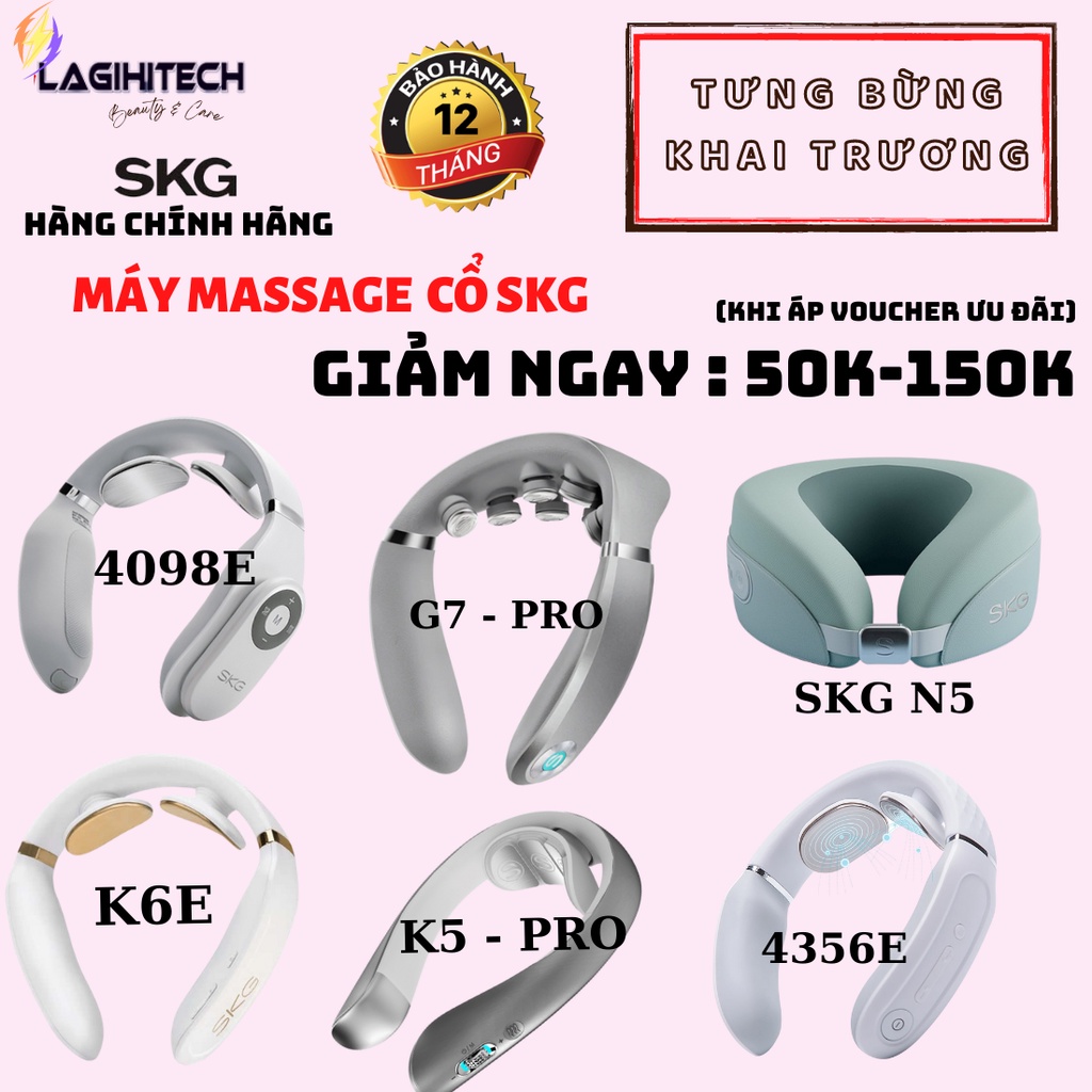 Máy Massage Cổ SKG G7-Pro/SKG 4098E/SKG K5-Pro/ SKG K6E - Hàng Chính Hãng