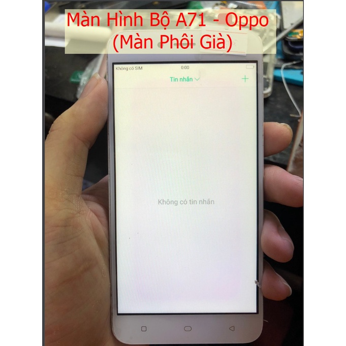 Màn Hình Bộ A71 - Oppo