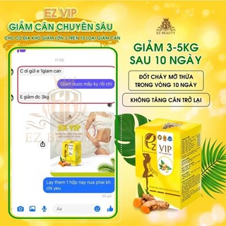 Hàng chính hãng ez vip giảm từ 3-5 kg hộp 10 viên.