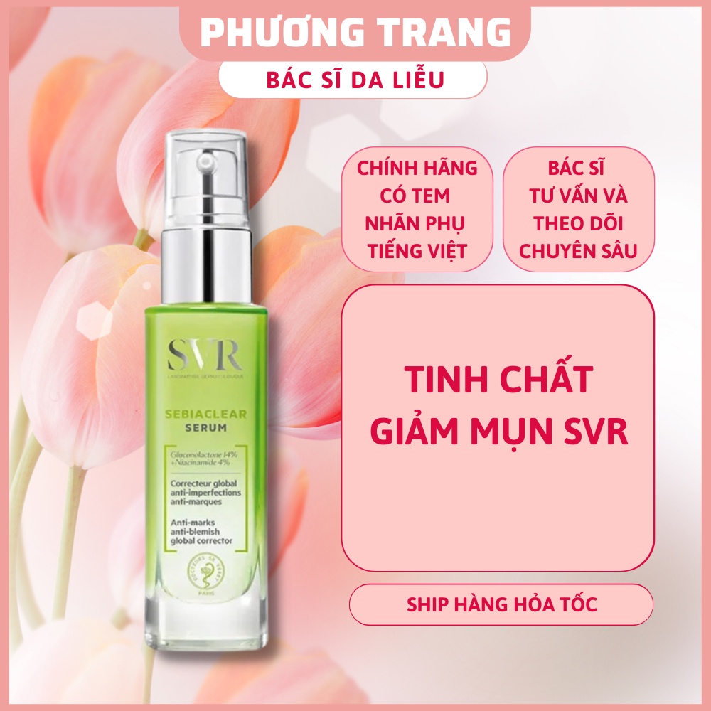 [NHẬP KHẨU CHÍNH HÃNG] Serum SVR Sebiaclear Tinh Chất Dưỡng SVR 30ml   - Bác Sĩ Phương Trang