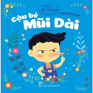 Sách - Bé tập kể chuyện: Cậu bé mũi dài