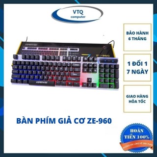 Bàn phím Led giả cơ ZE-960 giá rẻ, bảo hành 6 tháng.shopphukienvtq