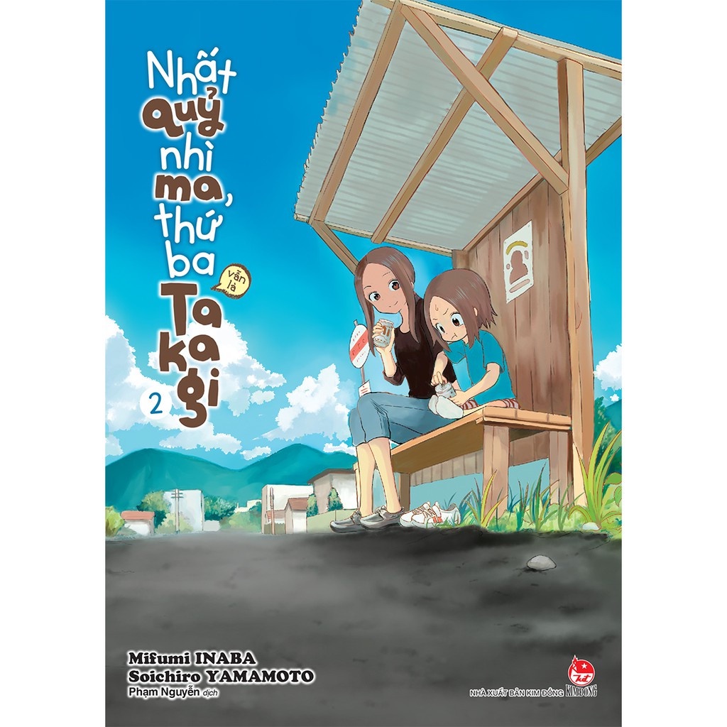 Truyện - Nhất quỷ nhì ma, Thứ ba ( Vẫn Là ) Takagi - Các Tập + Quà NXB - NXB Kim Đồng