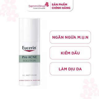 Kem dưỡng giúp giảm dầu và mụn Eucerin ProAcne A.I Matt Fuild 50ml