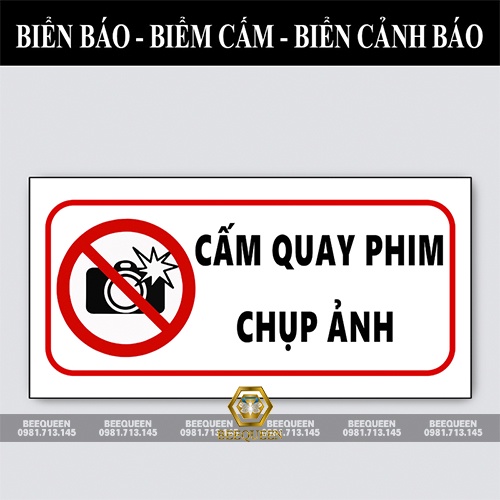 Biển Báo Cấm Quay Phim-Chụp Ảnh - Biển Khu Vực Cấm Quay Phim Chụp Ảnh