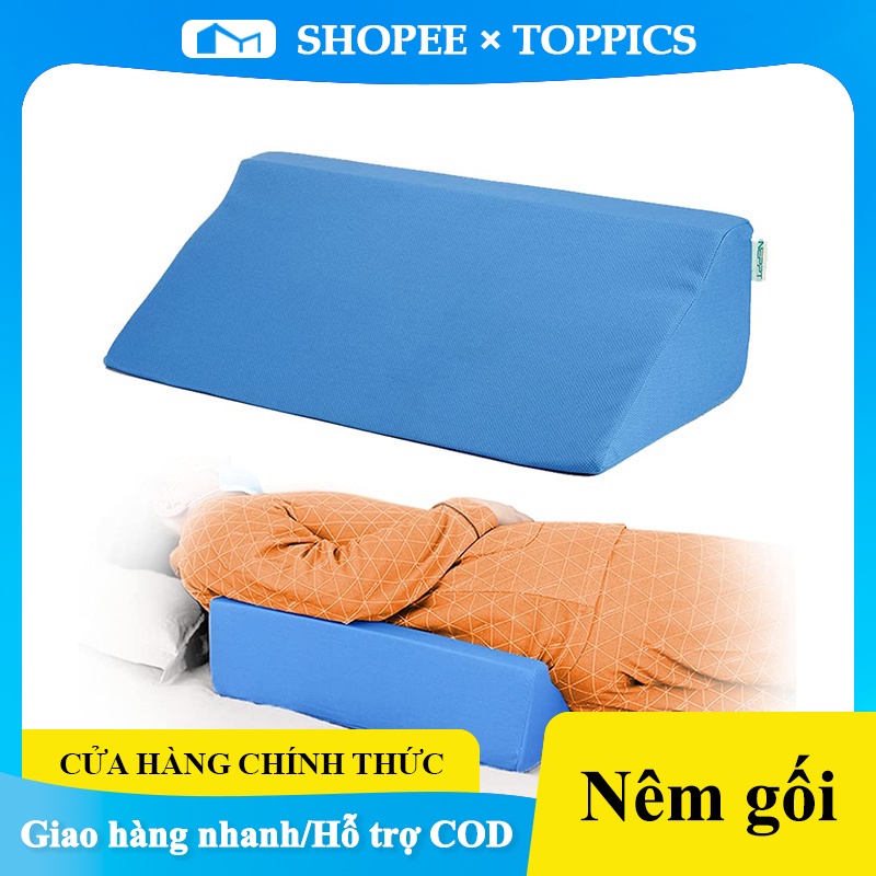 【Toppics】Gối y tế,Gối Nêm,Gối kê chân chuyên dụng,Gối hỗ trợ mắt cá chân,Gối nâng chân,Gối định vị,Gối Nêm giường,Gối hỗ trợ bệnh nhân,Gối chăm sóc y tế