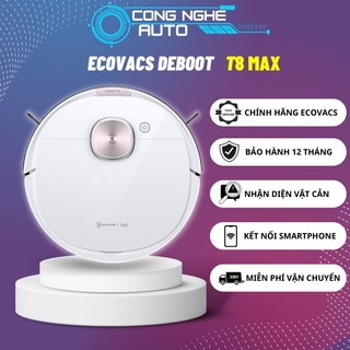 Máy robot hút bụi lau nhà ecovacs deebot t8 max chính hãng
