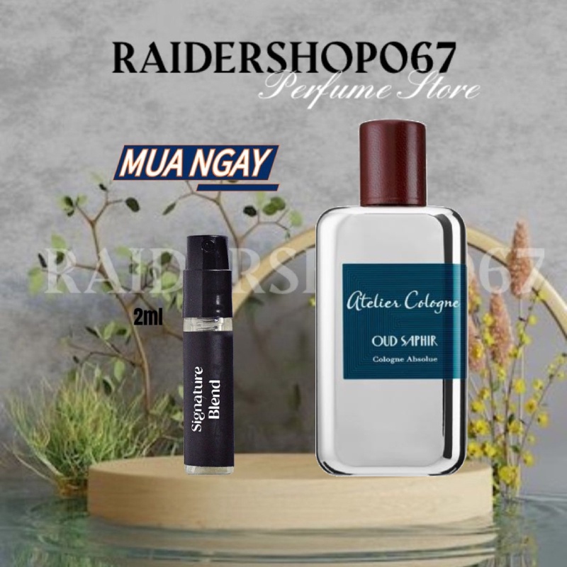 Nước hoa Atelier Cologne Oud Saphir - 10ML ®️