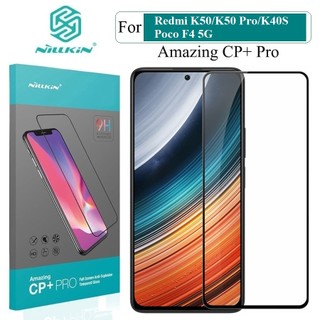 Cường lực full redmi k50 - k50 pro - k40s - f4 5g nillkin cp+ pro