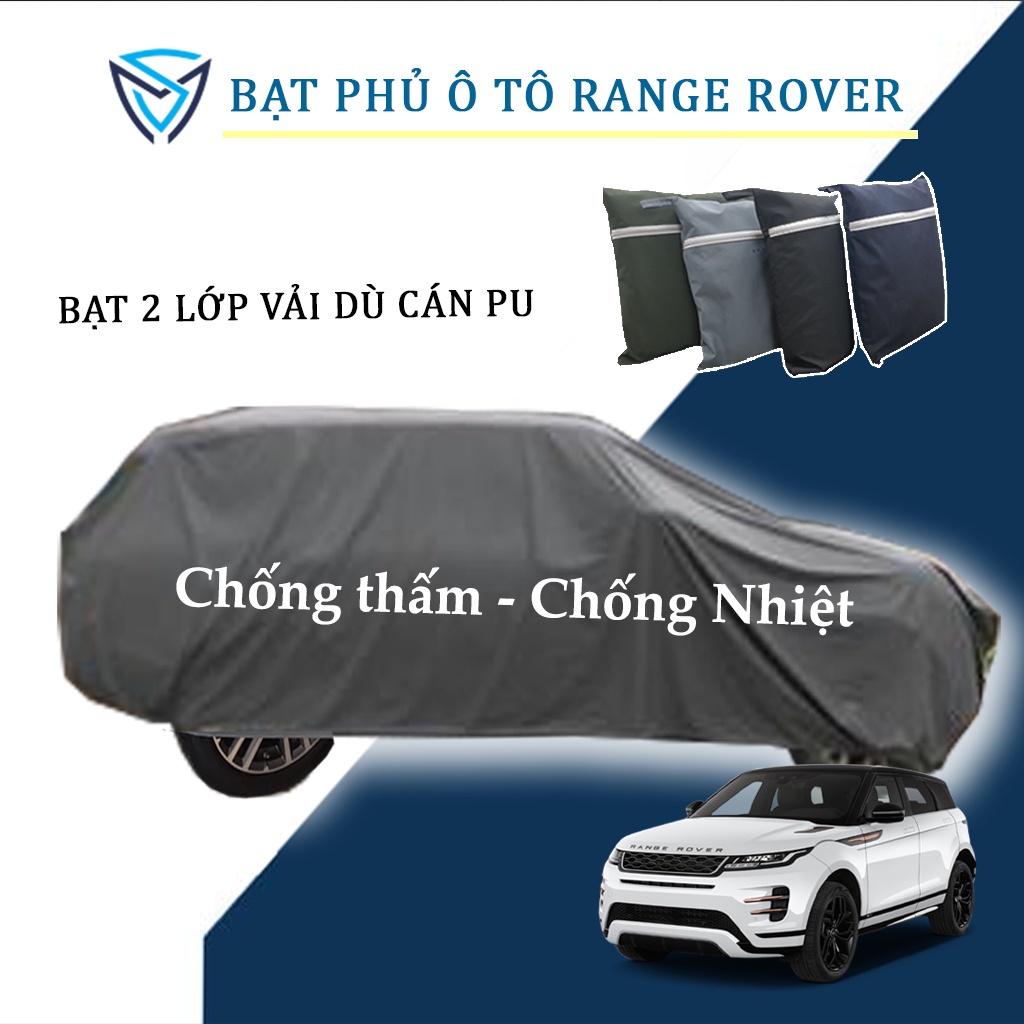 Bạt phủ ô tô RANGER ROVER vải dù cán da cao cấp che nắng, chống mưa, chống gió và chống bụi bẩn, áo trùm xe cao cấp