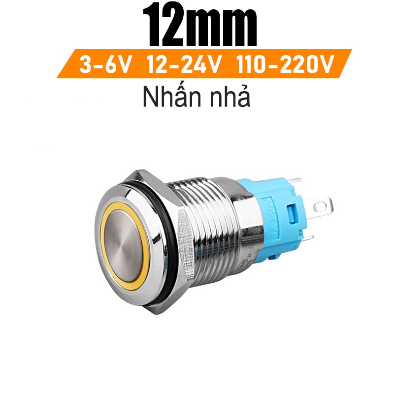 Nút nguồn công tắc Nhấn nhả Led 12mm (3-6V, 12-24V, 110-220V) Vỏ Inox chống thấm nước
