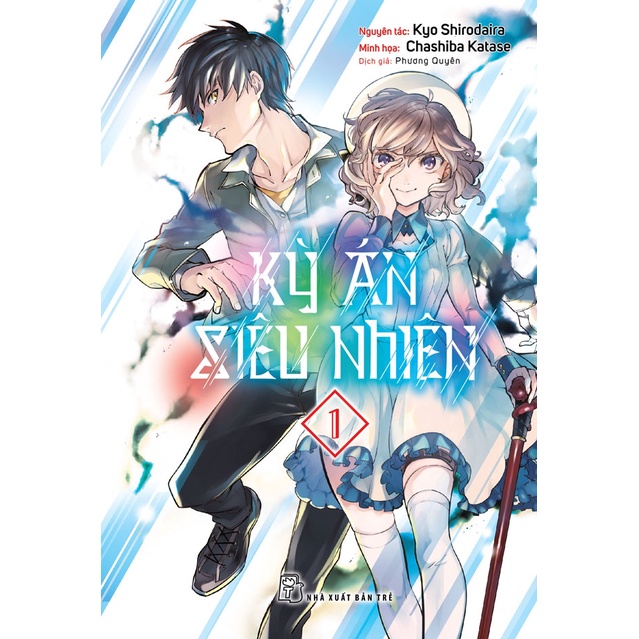Sách - Kỳ Án Siêu Nhiên - Tập 1 - Kyo Shirodaira - Tặng Kèm Bookmark Giấy 2 Mặt