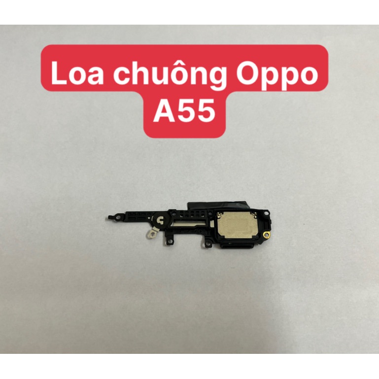 Loa chuông oppo A55/A54/A16