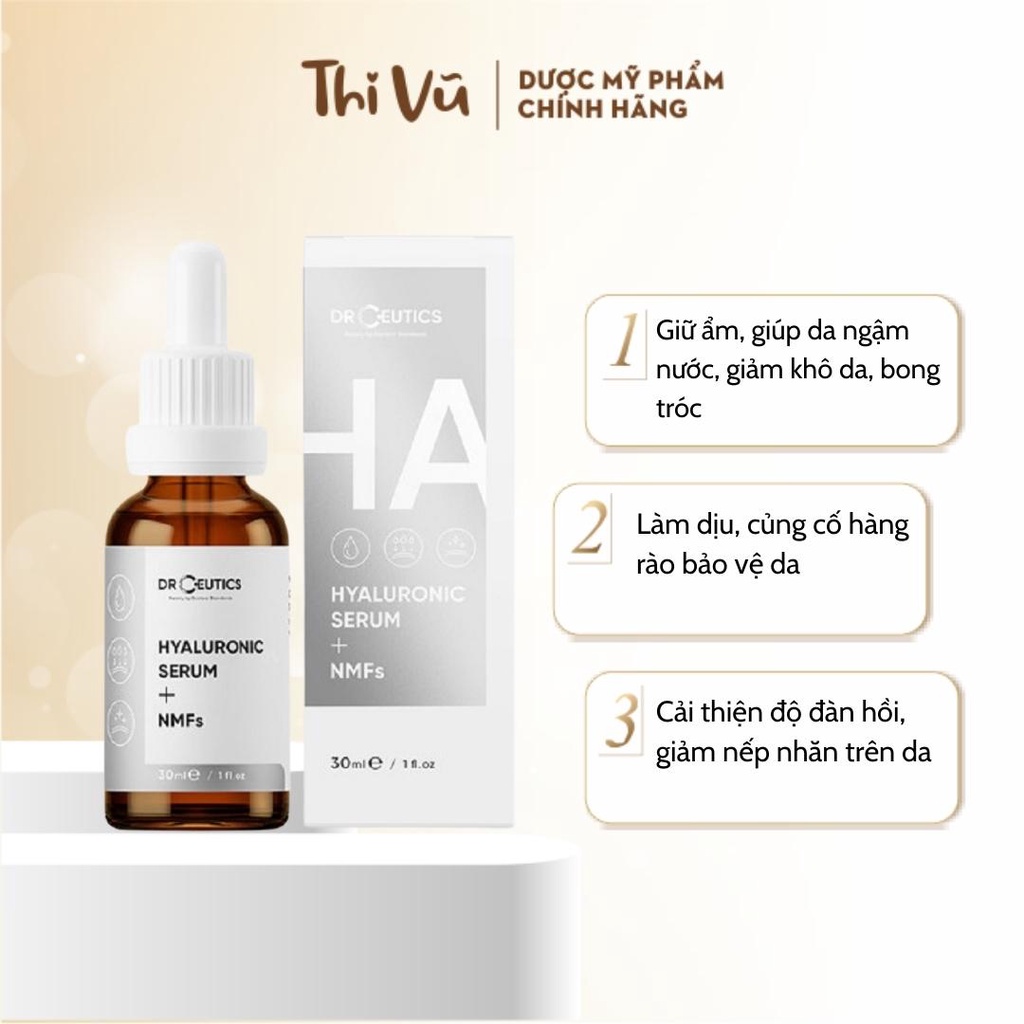 Tinh chât Serum HA Drceutics Cấp Ẩm Và Căng Bóng Da Hyaluronic Acid + NMFs 30ml - Thi Vũ