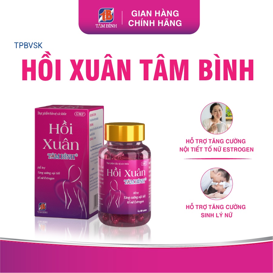 Hỗ trợ bổ sung nội tiết tố nữ Hồi Xuân Tâm Bình, cải thiện bốc hỏa, nám da, rối loạn kinh nguyệt