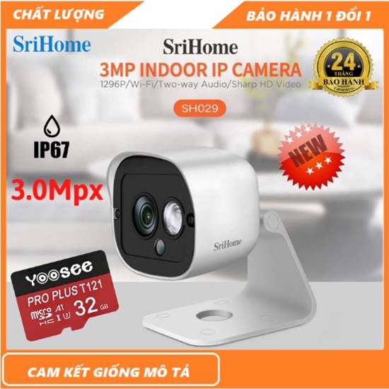 CHÍNH HÃNG Camera SriHome SH029 NEW - 3MP 1296 Pixel - Kết nối wifi - Cảm biến hồng ngoại - Chống Nước