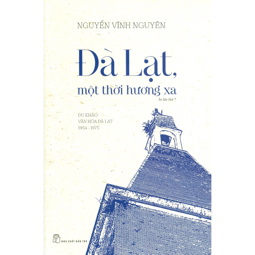 Sách - Đà Lạt, Một Thời Hương Xa - Du Khảo Văn Hóa Đà Lạt 1954 - 1975