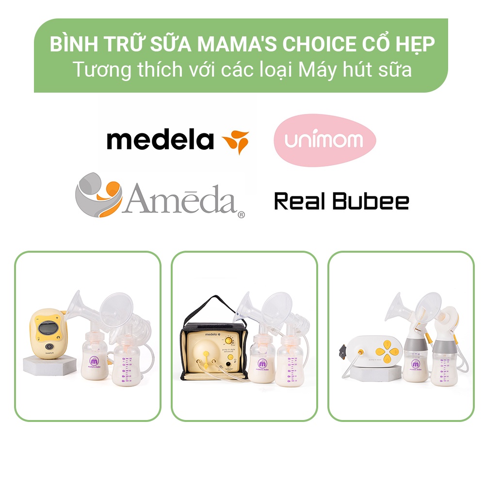 Bình Trữ Sữa Cổ Hẹp Mama's Choice 150ml–240ml, Bình Đựng Sữa Tương Thích Máy Hút Sữa Medela, Unimom, Real Bubee, Ameda