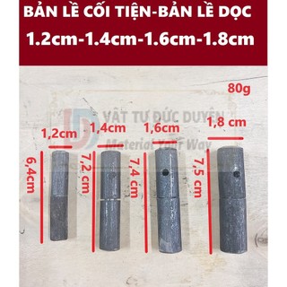 Bản lề cối tiện- Bản lề cối dọc đủ kích cỡ