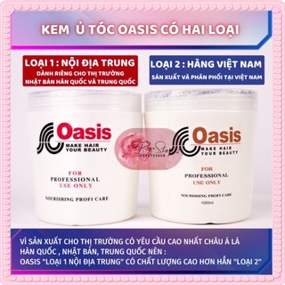 Kem ủ tóc hấp tóc OASIS 1000ML LOẠI 1 Nội Địa Trung