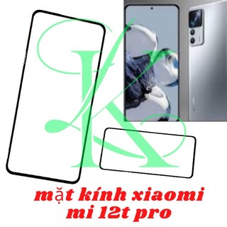 Kính XM mi 12T pro ( Kính ép )