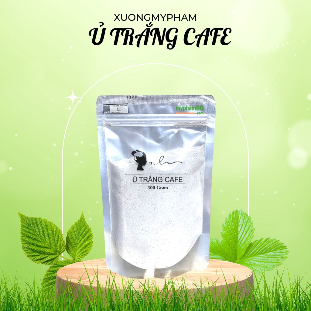 Ủ TRẮNG CAFE CHO FACE VÀ BODY GÓI 300GR , Ủ NH CÓ TEM