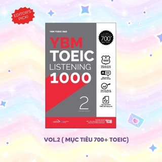 Sách YBM TOEIC LISTENING  1000 Vol.2: Chinh Phục Lộ Trình Toeic 500+ Đến 700+ (Có Đáp Án & Giải Thích)