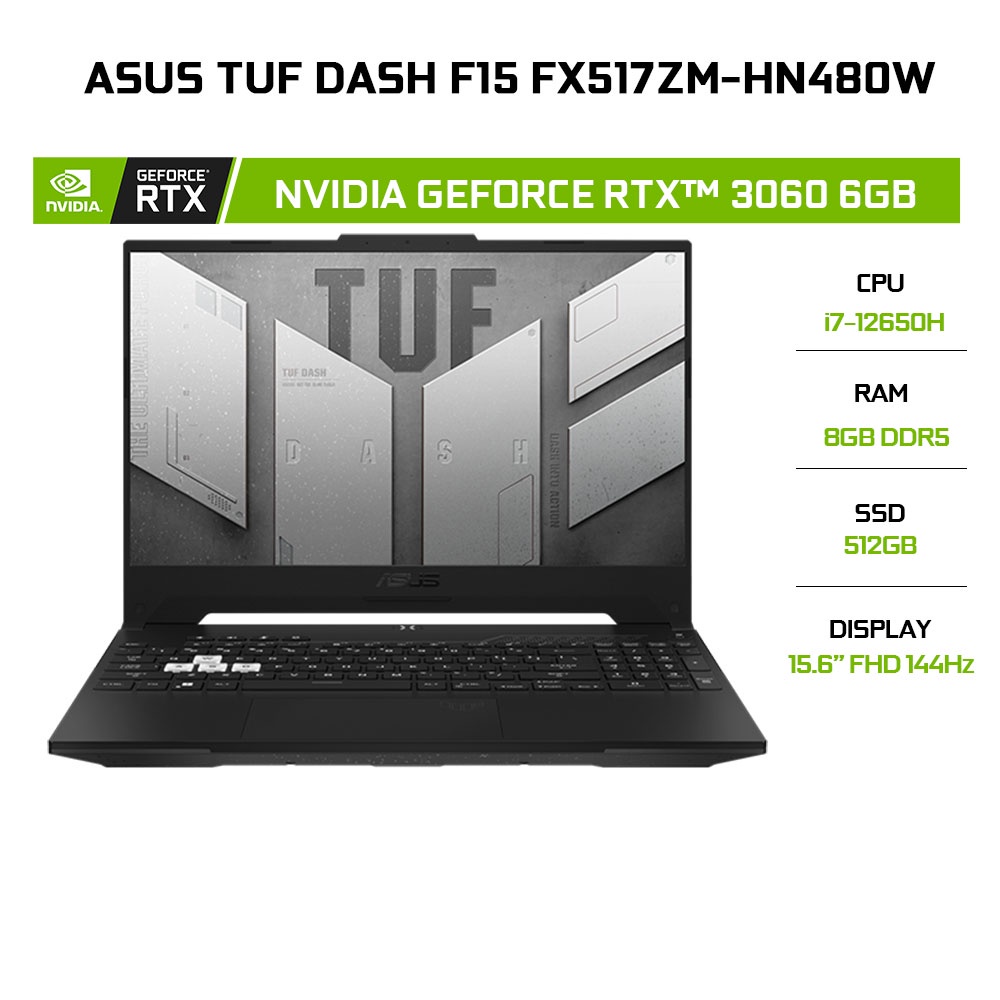 Laptop ASUS TUF Dash F15 FX517ZM-HN480W i7-12650H8G512GRTX 3060 6G15.6'