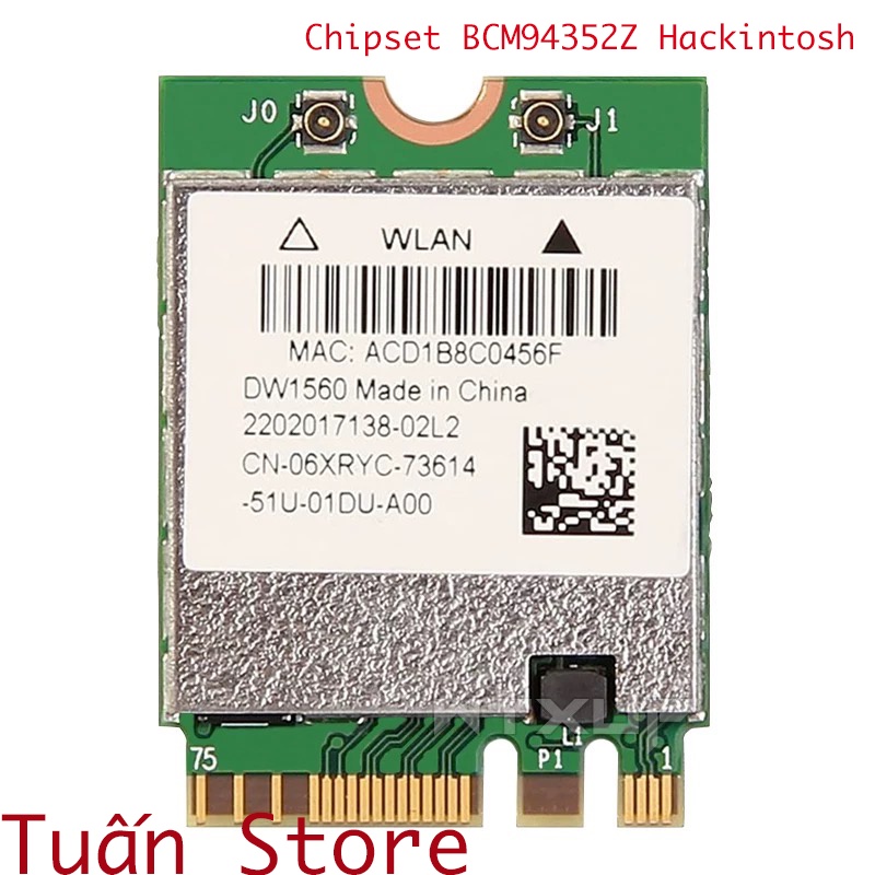 Card wifi DW1560- BCM94352Z băng tần kép Hackintosh - M.2/NGFF) 👨‍💻👨‍💻👨‍💻