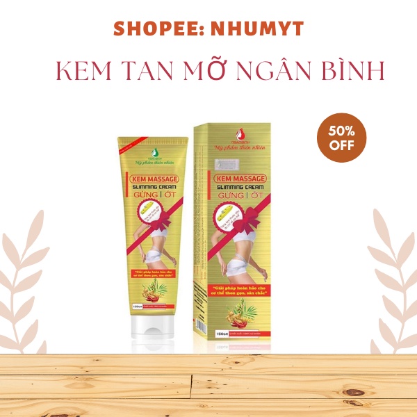 ( Mẫu ánh kim ) Kem Tan Mỡ Ngân Bình Gừng Ớt 150g . chính hãng Hàng Mới Cập Nhập