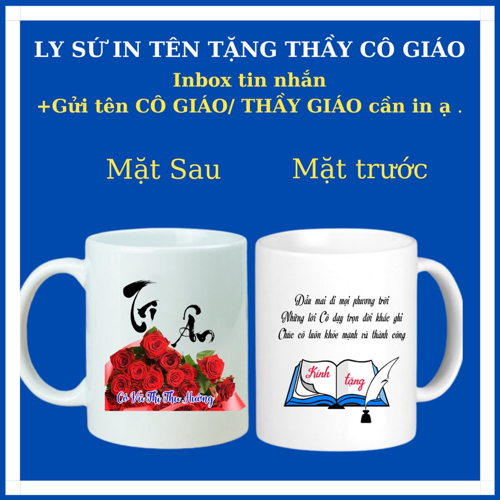 Ly Sứ, Cốc Sứ in yêu cầu Tặng Thầy Cô 20/11-Quà tặng, Quà Lưu Niệm ngày Nhà Giáo Việt Nam
