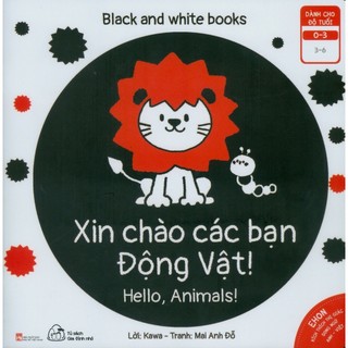 Sách - Ehon Kích Thích Thị Giác - Xin Chào Các Bạn Động Vật! (Song Ngữ)