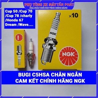Bugi NGK C5HSA (Chân Ngắn) SX Thái Lan Xe Máy Dành Cho Xe Cup 50 /70 /78 /Charly /Dream /Wave