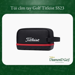 Túi cầm tay Golf cao cấp chống nước, tiện dụng Titleist Mỹ 2023