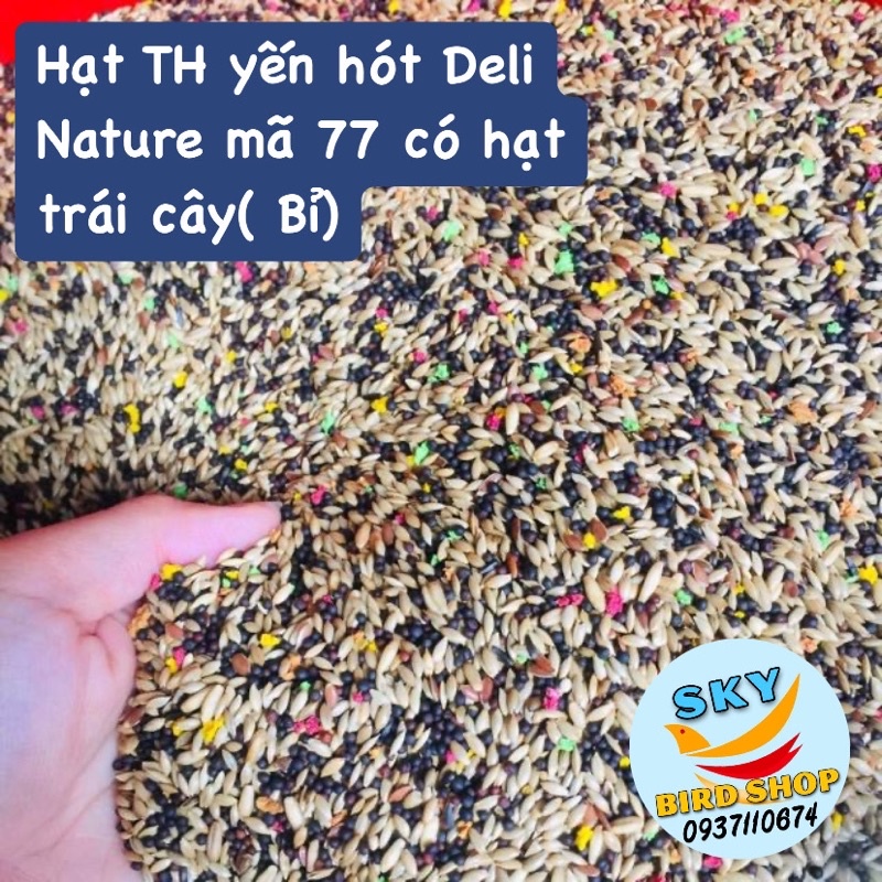 Hạt tổng hợp yến hót Deli mã 77( có hạt trái cây) Bỉ