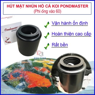 Hút mặt hồ cá Koi Pondmaster đường kính: 20cm, cao: 23cm, phi: 60